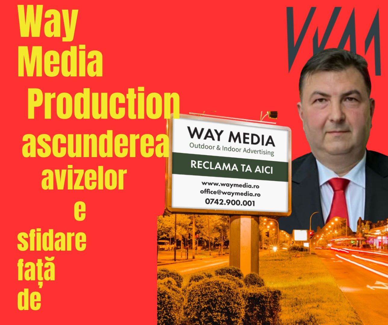 Investigație detaliată: Imperiul Way Advertise Production SRL construit fără avizele PMB din 2004